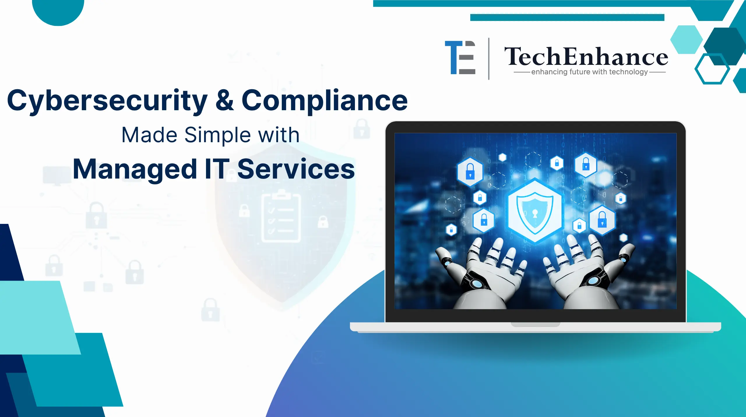 Cybersecurity & Compliance Made Simple with Managed IT Services