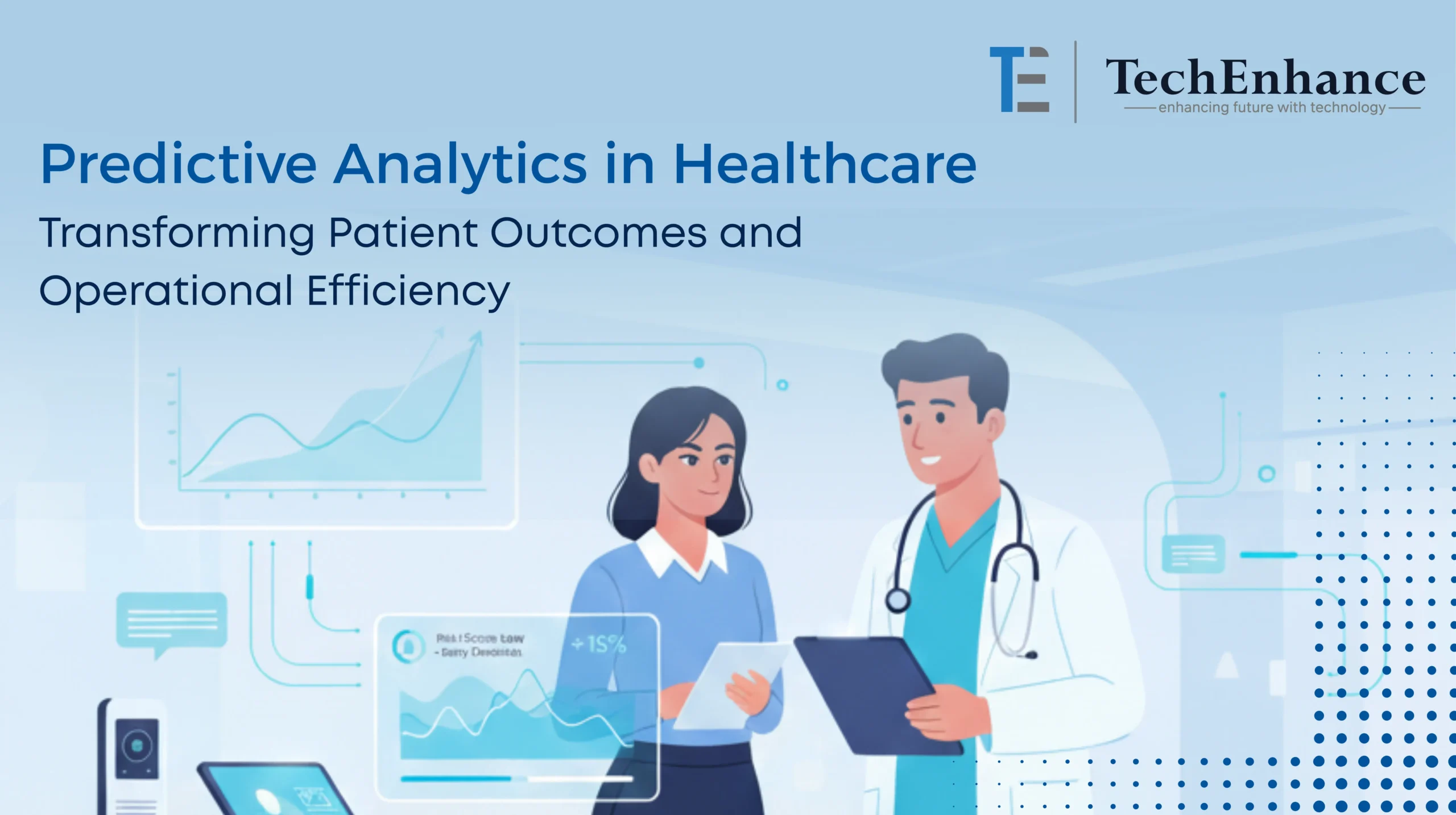 Predictive Analytics in Healthcare: Transforming Patient Outcomes and Operational Efficiency