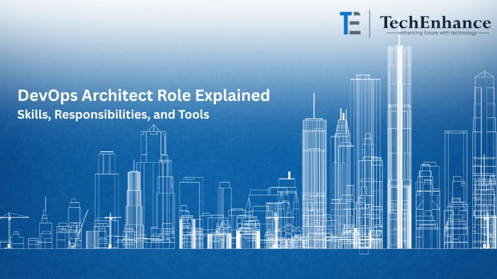 DevOps Architect Role Explained