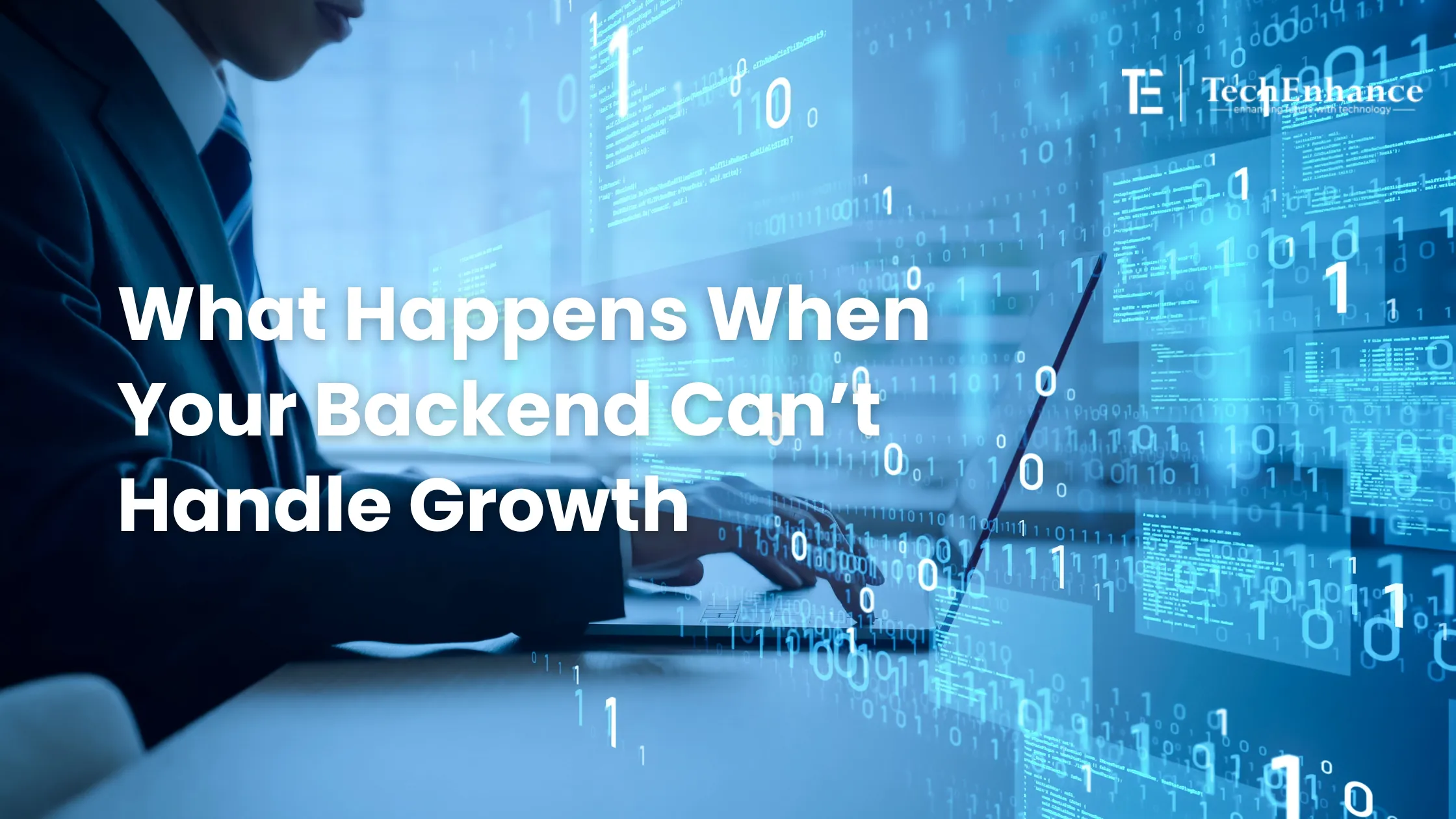 What Happens When Your Backend Can’t Handle Growth