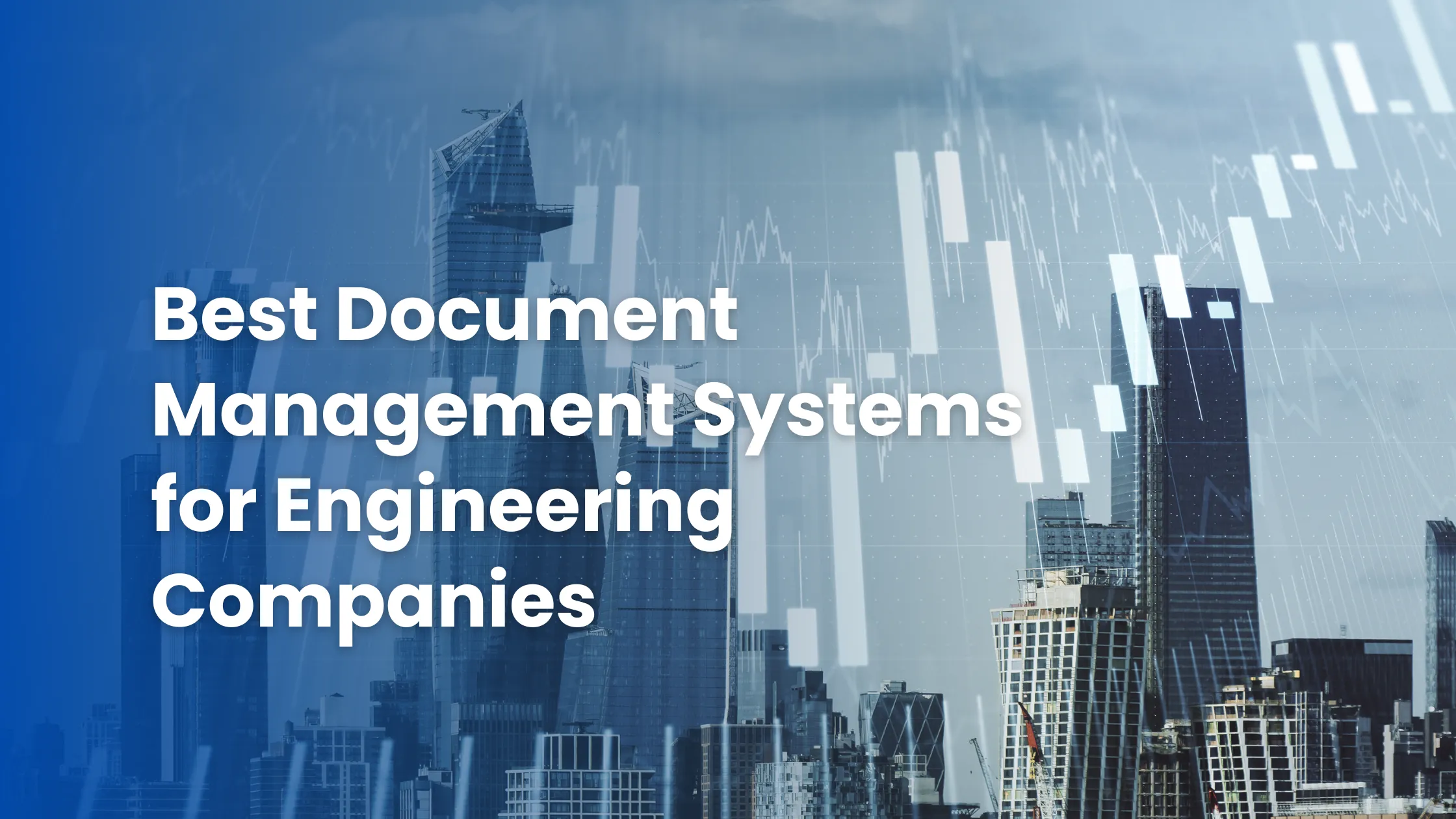 Best Document Management Systems for Engineering Companies